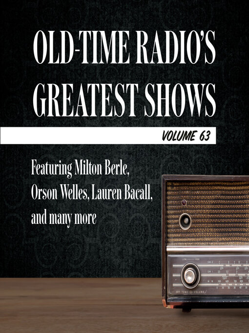 Title details for Old-Time Radio's Greatest Shows, Volume 63 by Carl Amari - Wait list